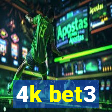 4k bet3